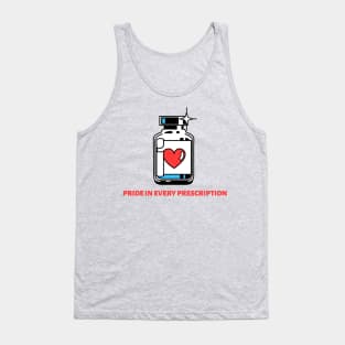 PRIDE IN EVERY PRESCRIPTION SEVEN FIGURE PHARMACIST Tank Top